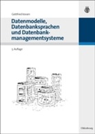 Gottfried Vossen - Datenmodelle, Datenbanksprachen und Datenbankmanagementsysteme