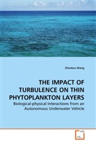 Zhankun Wang - THE IMPACT OF TURBULENCE ON THIN PHYTOPLANKTON LAYERS