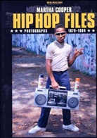 Martha Cooper, Martha Cooper - Hip Hop Files