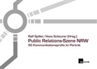 Hans Scheurer, Ralf Spiller - Public Relations-Szene NRW
