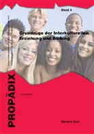 Mariana Durt, Martina Klein - Grundzüge der Interkulturellen Erziehung und Bildung, Lehrerband u. Schülerband