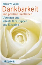 Klaus W Vopel, Klaus W. Vopel - Dankbarkeit und positive Emotionen