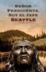 Grian - SEÑOR PRESIDENTE, SOY EL JEFE SEATTLE