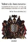 Rafael Torres S&aacute;nchez - Volver a la "hora Navarra" : la contribuci&oacute;n Navarra a la construci&oacute;n de la monarqu&iacute;a espa&ntilde;ola