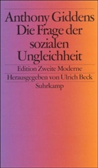 Anthony Giddens, Ulrich Beck - Die Fragen der sozialen Ungleichheit