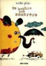 Gustavo Roldán - Un hombre con sombrero