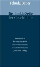 Yehuda Bauer - Die dunkle Seite der Geschichte