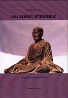 Suzuki Shosan, Suzuki Shosan - Du wirst sterben!
