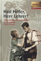 Jürge Kleindienst, Jürgen Kleindienst - Heil Hitler, Herr Lehrer