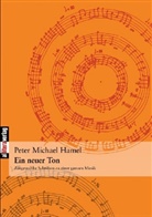 Peter M. Hamel, Peter Michael Hamel - Ein neuer Ton