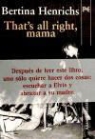 Bertina Henrichs - That's All Right, Mama