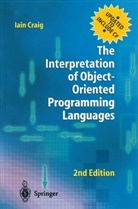Iain Craig, Iain D. Craig, Ian Craig - The Interpretation of Object-Oriented Programming Languages