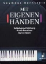 Seymour Bernstein - Mit eigenen Händen