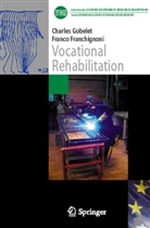 Franco Franchignoni, Charles Gobelet - Vocational Rehabilitation