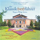 Gerhard K. Englert, Sven Friedrich, Wolfgang Schmidt, Gerhard K. Englert - Der Klassik(ver)führer, Wagners Ring-Motive, 2 Audio-CDs (Hörbuch)