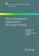 B. Müller-Tiemann, Beate Müller-Tiemann, T. Spellig, T. Spelling, Tilman Spelling, W. Wohlleben... - Biocombinatorial Approaches for Drug Finding