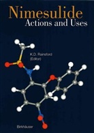 D Rainsford, K D Rainsford, K. D. Rainsford, Kim D. Rainsford - Nimesulide - Actions, Uses and Safety