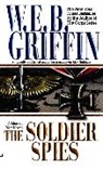 W. E. B. Griffin, W.E.B. Griffin - The Soldier Spies