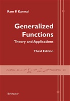 R. P. Kanwal, Ram P Kanwal, Ram P. Kanwal - Generalized Functions