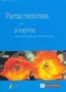 Diego García-Borreguero, Concepción Navarro Moll, María Teresa Ortega Hernández-Agero - PLANTAS MEDICINALES PARA EL INSOMNIO