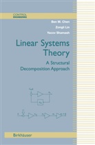 Ben Chen, Ben M Chen, Ben M. Chen, Zongl Lin, Zongli Lin, Yacov Shamash... - Linear Systems Theory