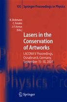 J. F. Asmus, John F. Asmus, K. Dickmann, Klaus Dickmann, John F Asmus, C. Fotakis... - Lasers in the Conservation of Artworks