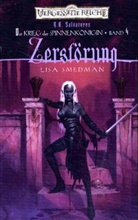 Robert A. Salvatore, Lisa Smedman - Der Krieg der Spinnenkönigin - Bd.4: Der Krieg der Spinnenkönigin - Zerstörung
