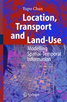 Yupo Chan - Location, Transport and Land-Use