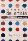 Raymond Campbell Smith - El manual del artista : herramientas, materiales, procedimientos y técnicas