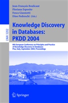 Jean-Francois Boulicaut, Florian Esposito, Floriana Esposito, Fosca Giannotti, Fosca Giannotti et al, Fosca Giannottl... - Knowledge Discovery in Databases: PKDD 2004