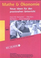 Horst W. Hamacher, Elke Korn, Ralf Korn, Silivia Schwarze - Mathe & Ökonomie, m. CD-ROM