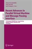 Jack Dongarra, Peter Kacsuk, Dieter Kranzlmüller - Recent Advances in Parallel Virtual Machine and Message Passing Interface