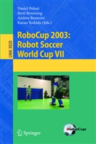 A. Bonarini, Andrea Bonarini, Andrea Bonarini et al, B. Browning, Bret Browning, Brett Browning... - RoboCup 2003: Robot Soccer World Cup VII