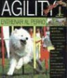 Mary Ann Nester - Agility : entrenar al perro