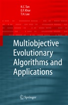 Eik F. Khor, Eik Fu Khor, Eik Fun Khor, Tong H. Lee, Tong Heng Lee, Kay C. Tan... - Multiobjective Evolutionary Algorithms and Applications