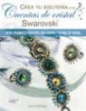 Laura McCabe - Crea tu bisutería con cuentas de cristal Swarovski