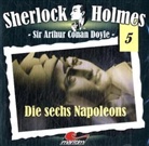 Arthur C. Doyle, Arthur Conan Doyle, Volker Brandt, Gernot Endermann, Peter Groeger, Peter Gröger... - Sherlock Holmes, Audio-CDs - Bd.5: Die sechs Napoleons, 1 Audio-CD (Hörbuch)