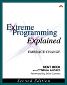 Cynthia Andres, Kent Beck - Extreme Programming Explained