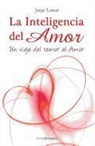 Jorge Lomar - Inteligencia del amor