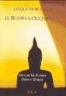 Víctor Martínez Flores - LO QUE DEBE SABER EL BUDISTA OCCIDENTAL