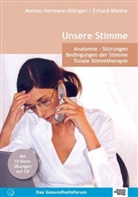 Marion Hermann-Röttgen, Erhard Miethe - Unsere Stimme