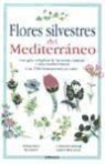 Marjorie Blamey, Christopher Grey-Wilson - FLORES SILVESTRES DEL MEDITERRÁNEO