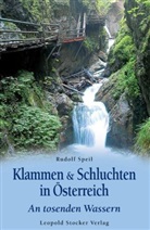 Rudolf Speil - Klammen & Schluchten in Österreich