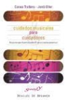 Jordi Oller Vallejo, Concha Trallero Flix - Cuidados musicales para cuidadores : musicoterapia autorrealizadora para el estrés asistencial