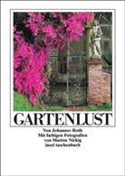 Johannes Roth, Marion Nickig - Gartenlust