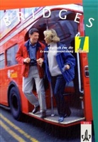 Lind Gallasch, Jonatha Marks, Karl H u Noetzel - Bridges - Tl.1: Classroom Book, Neuausgabe