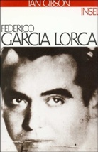 Ian Gibson - Federico Garcia Lorca