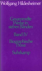 Wolfgang Hildesheimer, Christiaan Lucas Hart Nibbrig, Volke Jehle, Volker Jehle, Lucas Hart Nibbrig - Gesammelte Werke - 4: Biographische Prosa