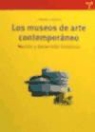 Jesús Pedro Lorente, Jesús Pedro . . . [et al. ] Lorente - Los museos de arte contemporáneo : noción y desarrollo histórico