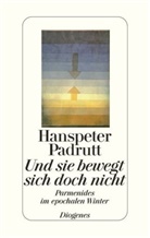 Hanspeter Padrutt - Und sie bewegt sich doch nicht